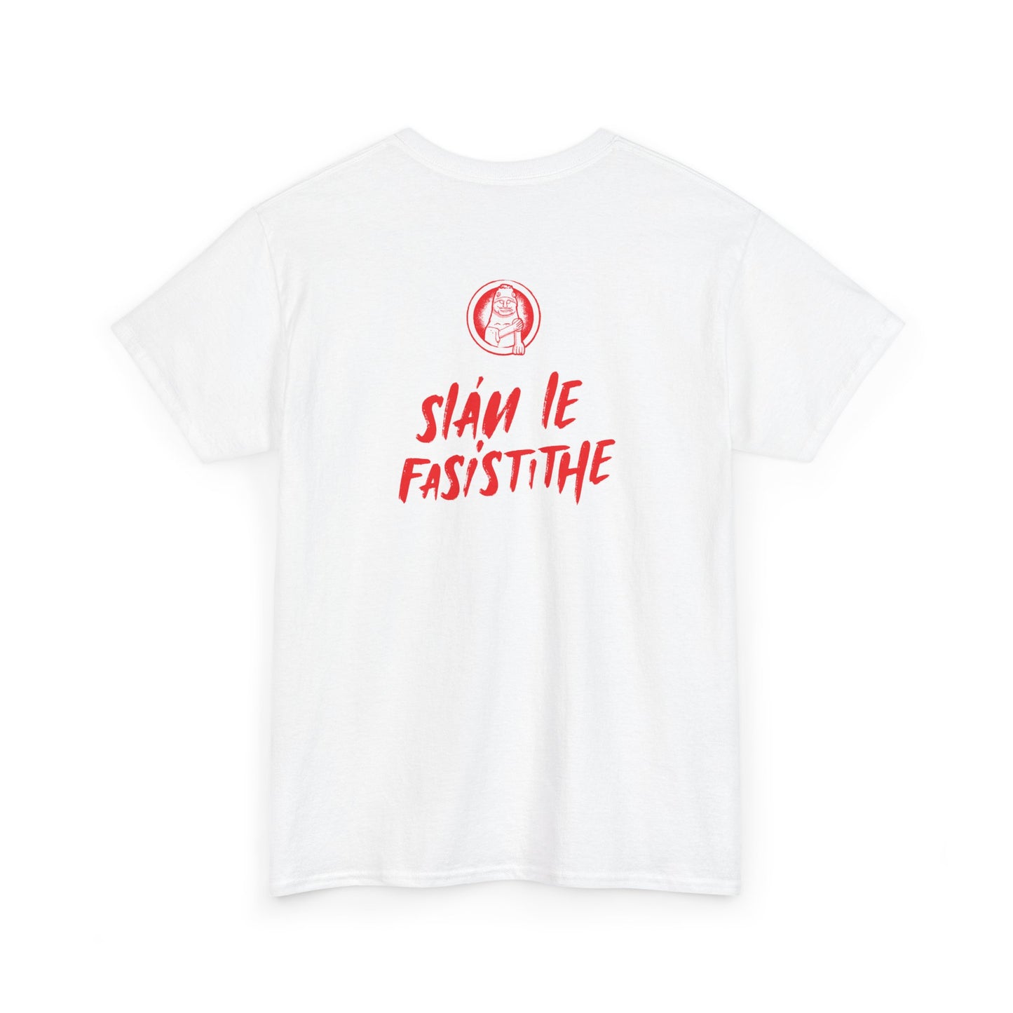 T-léine - Slán le Fasistithe